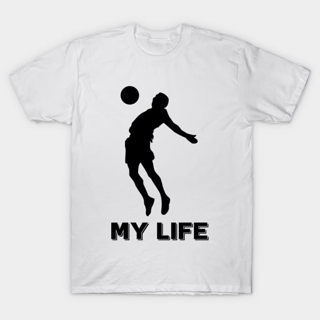 My life is soccer T-Shirt by vk09design